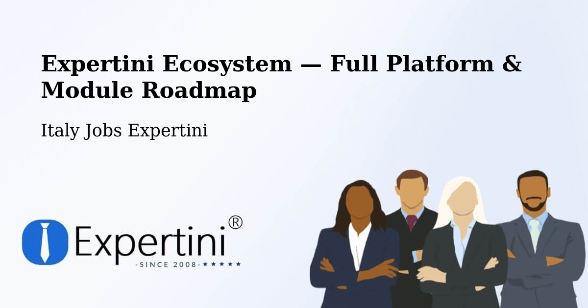 Expertini Ecosystem — Full Platform & Module Roadmap – Asso